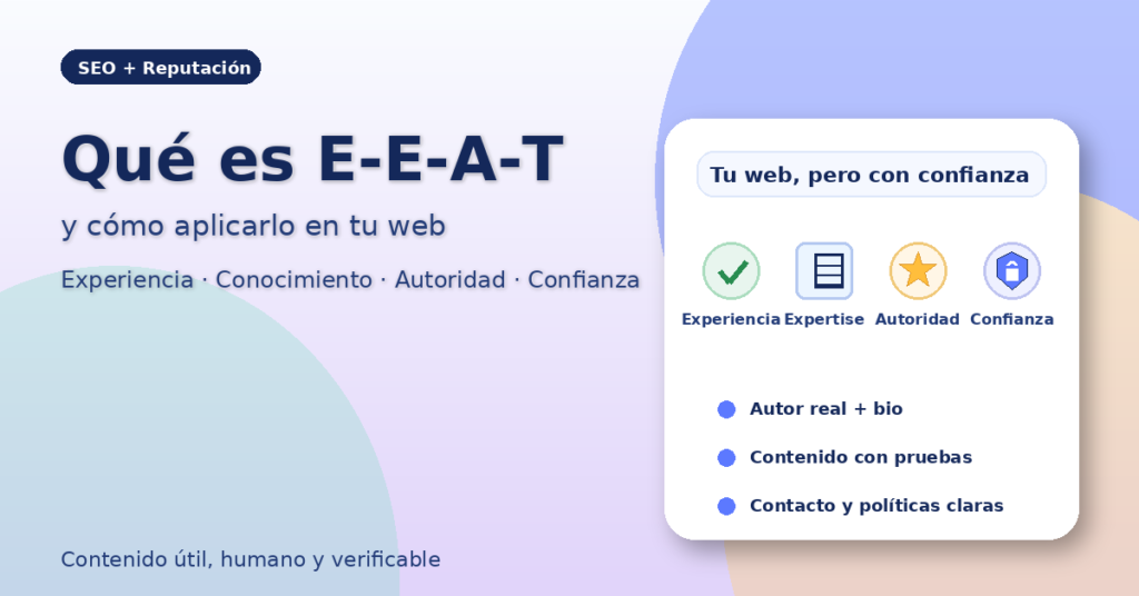Qué es EEAT y cómo aplicarlo en tu web 1 Qué es EEAT y cómo aplicarlo en tu web